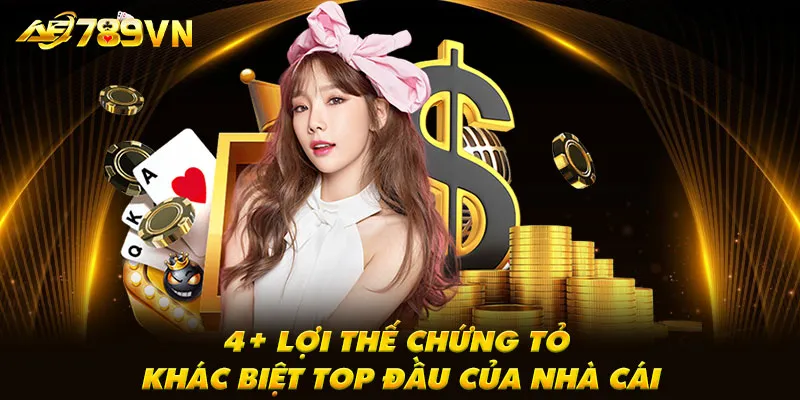 4+ Lợi thế chứng tỏ khác biệt top đầu của nhà cái