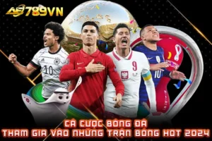 Cá cược bóng đá – Tham gia vào những trận bóng hot 2024