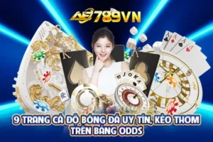 9 trang cá độ bóng đá uy tín, kèo thơm trên bảng Odds