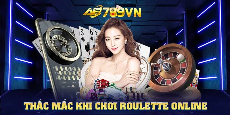 Thắc mắc khi chơi Roulette online